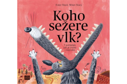 Stará Ester, Starý Milan - Koho sežere vlk?