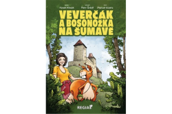 Klimek Hynek - Veverčák a Bosonožka na Šumavě