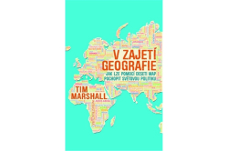 Marshall Tim - V zajetí geografie