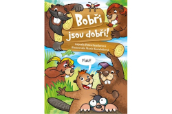 Santlerová Petra - Bobři jsou dobří!