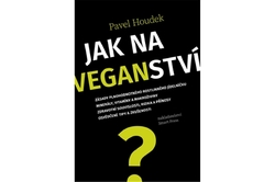 Houdek Pavel - Jak na veganství
