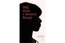 Čche Serin, Pak Čihjon - Můj život v Severní Koreji