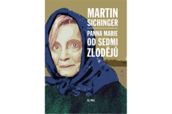 Sichinger Martin - Panna Marie od Sedmi zlodějů