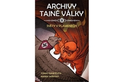 Bandžuch Tomáš, Skřipský Marek - Archivy tajné války II - Světy v plamenech