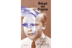 von Wetzky Karl - Říkali mi Gojele