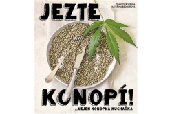 Bednářová Kateřina, Švejda František - Jezte konopí!