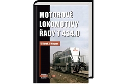 Borek Vladislav, Wagner Jaroslav - Motorové lokomotivy řady T 434.0