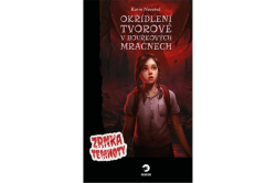 Novotná Karin - Okřídlení tvorové v bouřkových mračnech
