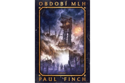 Finch Paul - Období mlh