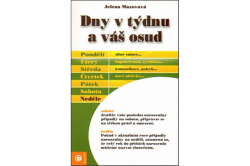 Mazovová Jelena - Dny v týdnu a váš osud