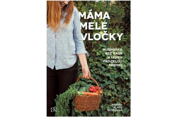Dvořáková Martina Alinče - Máma mele vločky - kuchařka bez masa a lepku pro celou rodinu