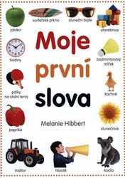 Hibbert, Melanie - Moje první slova