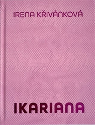 Křivánková, Irena - Ikariana