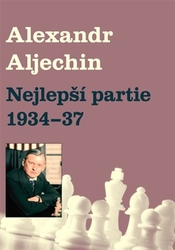 Alechin, Alexandr - Nejlepší partie 1934-1937