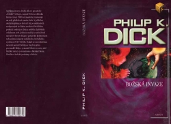 Dick, Philip K. - Božská invaze