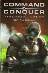 DeCandido, Keith R. A. - Commnand & Conquer: Tiberiové války