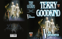 GOODKIND Terry - Meč Pravdy 06 - Víra poražených (vázané vydání)