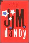 Saroyan William - Jim Dandy
