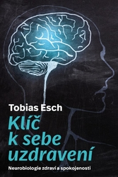 Esch,Tobias - Klíč k sebeuzdravení