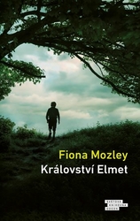 Mozley, Fiona - Království Elmet