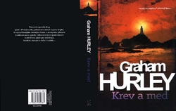 HURLEY Graham - Krev a med