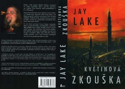 LAKE Jay - Květinová zkouška
