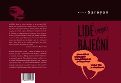 SAROYAN William - Lidé (nejen) báječní