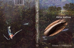 HARRISOVÁ Maria G. - Neviditelné město - Akta Joshua