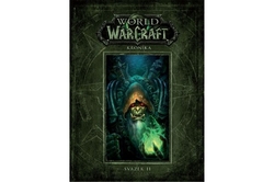 Metzen Chris, Burns Matt, Brooks	 Robert - World of WarCraft: Kronika - svazek 2