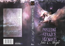 WRIGHT John C. - Poslední strážce Věčnosti