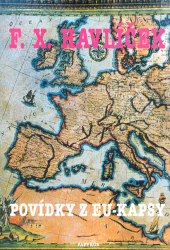 F. X. Havlíček - Povídky z EU-kapsy