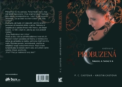 CASTOVÁ P. C., CASTOVÁ Kristin - Škola noci 8 - Probuzená