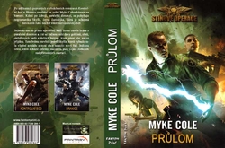 COLE Myke - Stínové operace - Průlom