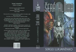 Lukjaněnko Sergej - Šerá hlídka