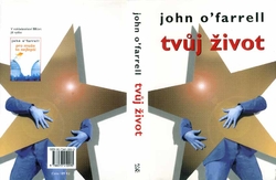 O‘FARRELL John - Tvůj život