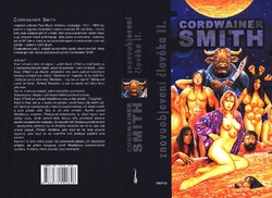SMITH Cordwainer - Znovuobjevení člověka II.