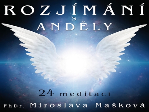 Mašková, Miroslava - Rozjímání s anděly