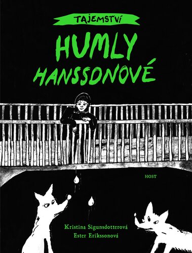 Sigunsdotterová, Kristina - Tajemství Humly Hanssonové