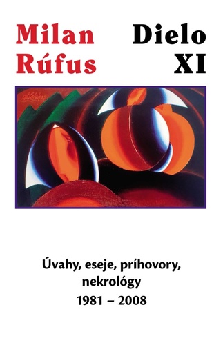 Rúfus, Milan - Dielo XI