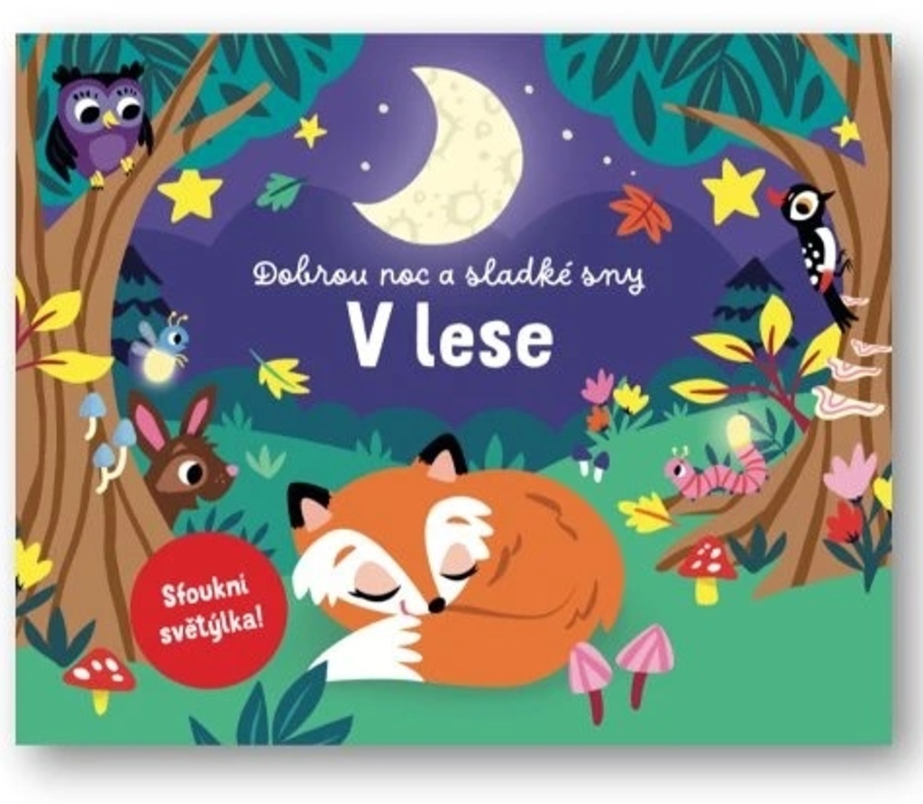Dobrou noc a sladké sny V LESE
