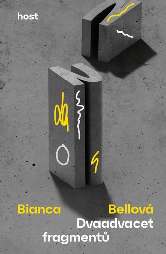Bellová, Bianca - Dvaadvacet fragmentů