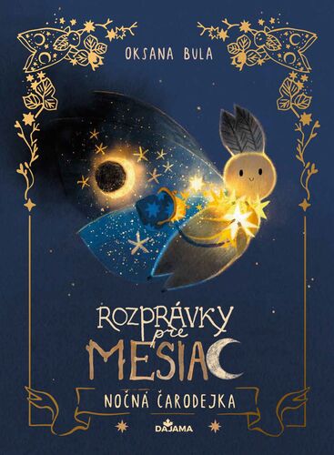 Bula, Oksana - Rozprávky pre mesiac Nočná čarodejka