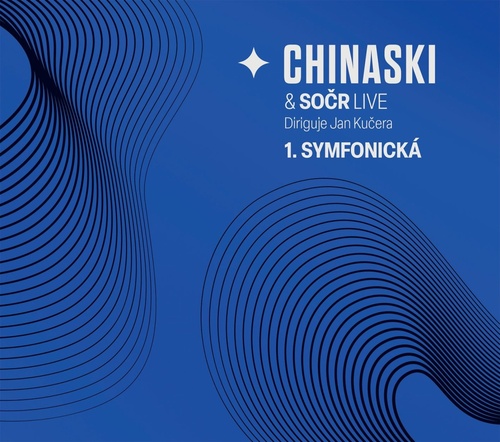 Chinaski, - Chinaski &amp; SOČR live 1. symfonická