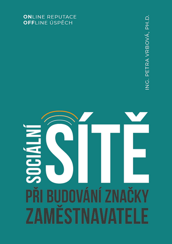 Vrbová, Petra - Sociální sítě při budování značky zaměstnavatele