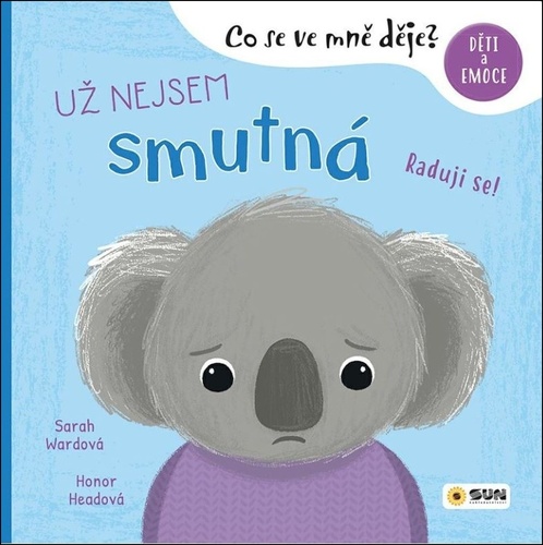 Co se ve mně děje Už nejsem smutná