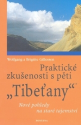 Gillessen, Wolfgang a Brigitte - Praktické zkušenosti s pěti Tibeťany