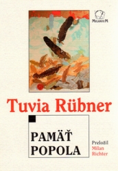 Rübner, Tuvia - Pamäť popola