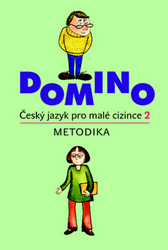 Škodová, Svatava - Domino Český jazyk pro malé cizince 2 - metodika + CD