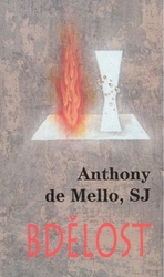 Mello, Anthony De - Bdělost