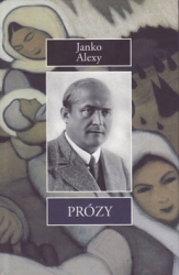 Alexy, Janko - Prózy